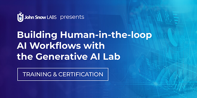Building Human-in-the-loop AI Workflows with the Generative AI Lab