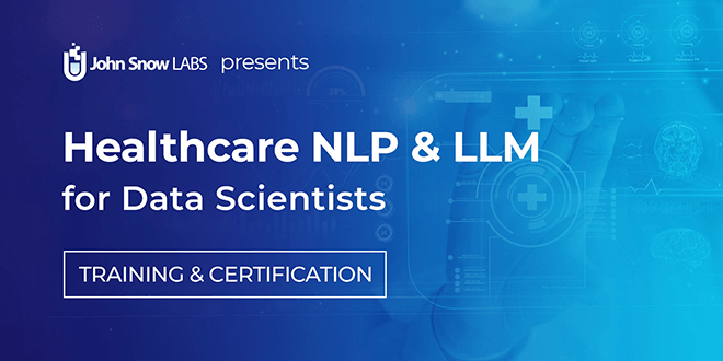 Healthcare NLP LLM for Data Scientists
