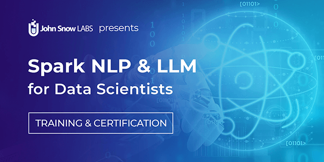 Spark NLP LLM for Data Scientists